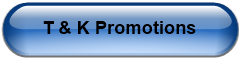 T & K Promotions